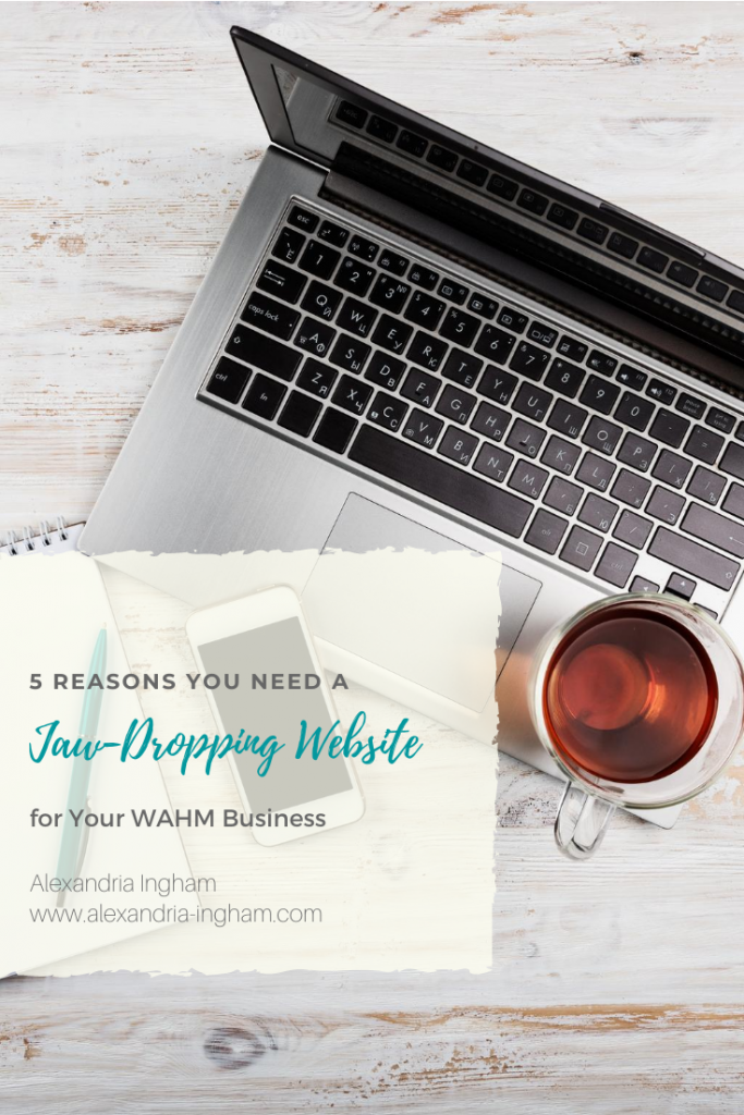 5 Reasons Your WAHM Business Needs a Website